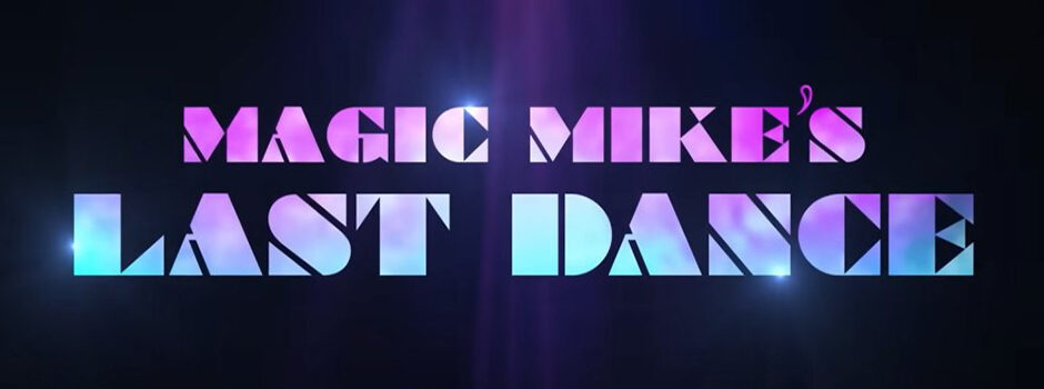 Magic Mikes Last Dance slide